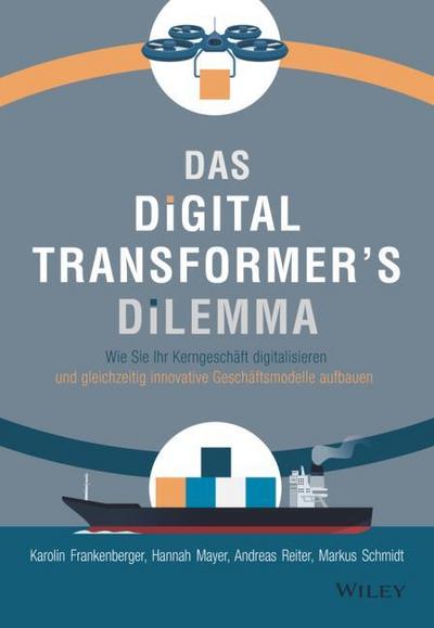 Das Digital Transformer’s Dilemma