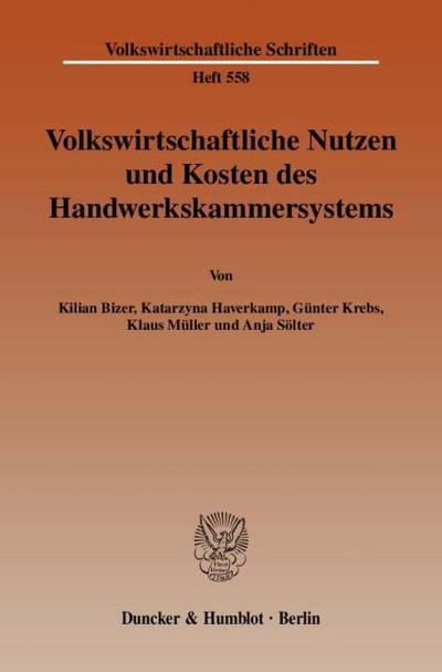 Volkswirtschaftliche Nutzen und Kosten des Handwerkskammersystems