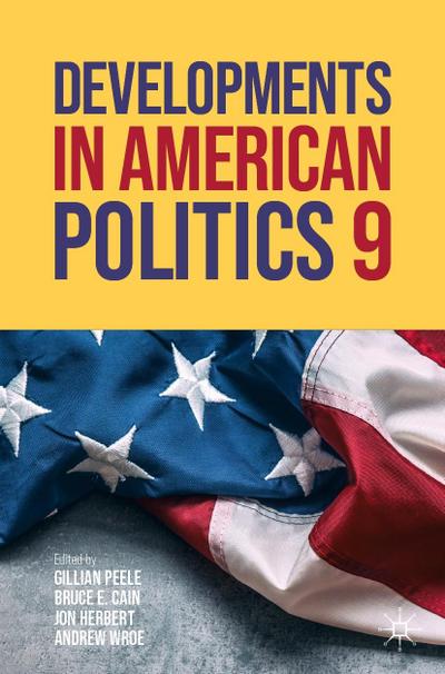 Developments in American Politics 9