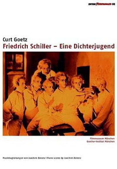 Friedrich Schiller - Eine Dichterjugend