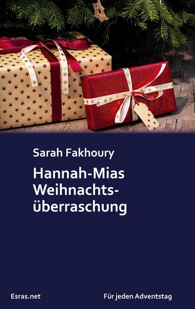 Fakhoury, S: Hannah-Mias Weihnachtsüberraschung