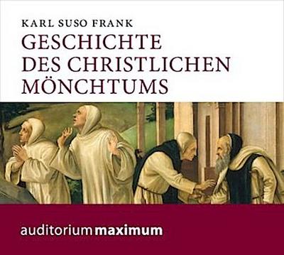 Geschichte des christlichen Mönchtums, 2 Audio-CDs
