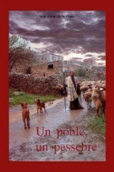 Poble, un pesebre, un. (Sant Guim de la Plana)