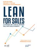 Lean for Sales. La scienza del lean al servizio dell’arte della vendita
