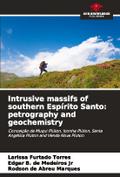 Intrusive massifs of southern Espírito Santo: petrography and geochemistry