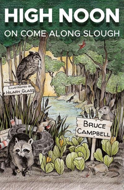 High Noon on Come Along Slough