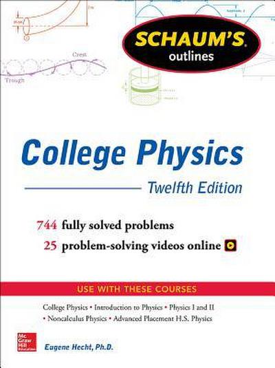 Schaum’s Outline of College Physics, Twelfth Edition