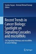 Recent Trends in Cancer Biology: Spotlight on Sign