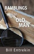 Ramblings of an Old Man