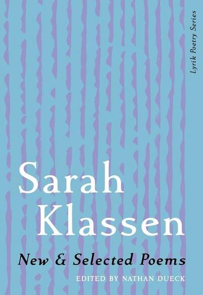 New & Selected Poems of Sarah Klassen