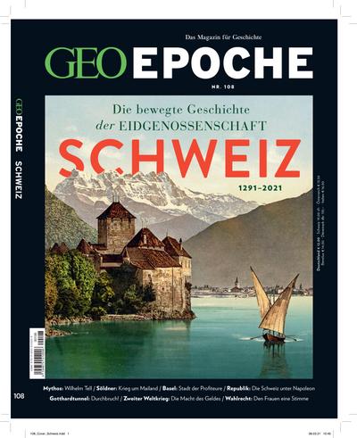 GEO Epoche GEO Epoche / GEO Epoche 108/2020 - Schweiz