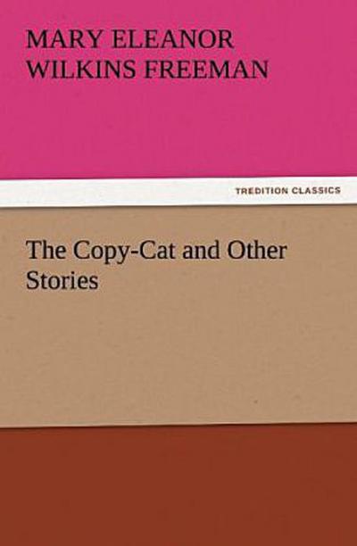 The Copy-Cat and Other Stories