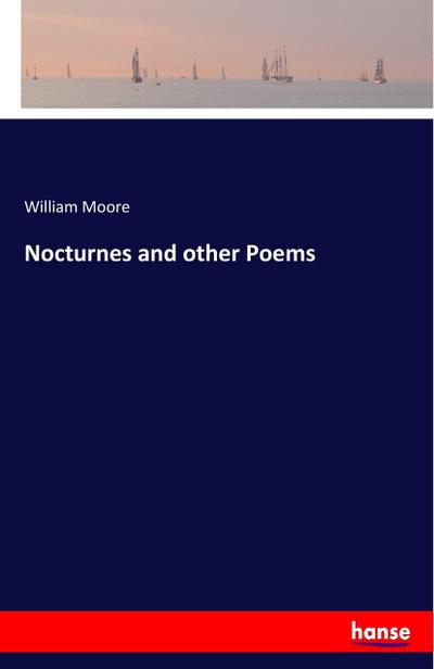 Nocturnes and other Poems