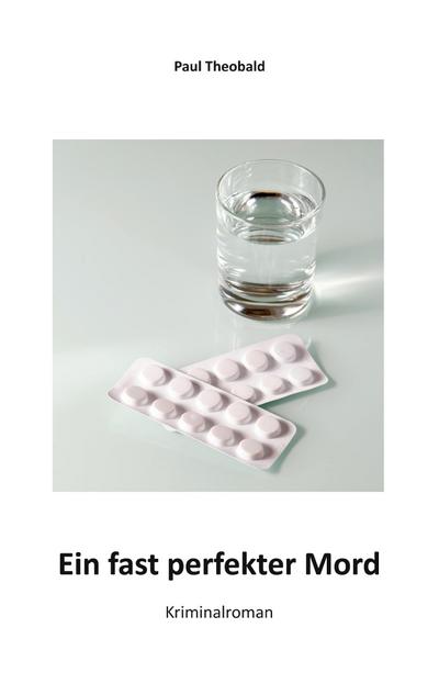 Ein fast perfekter Mord