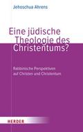 Eine jüdische Theologie des Christentums?