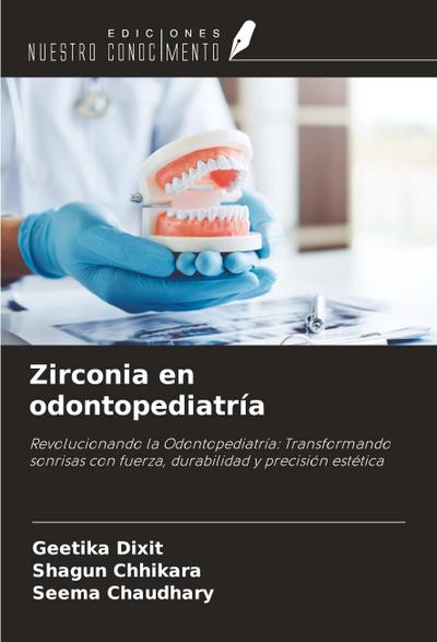 Zirconia en odontopediatría