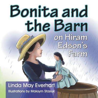 Bonita and the Barn on Hiram Edson’s Farm