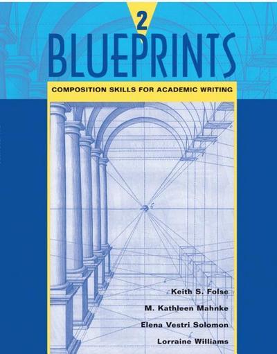 Blueprints 2: Composition Skills for Academic Writing