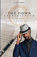 The Down Entrepreneur