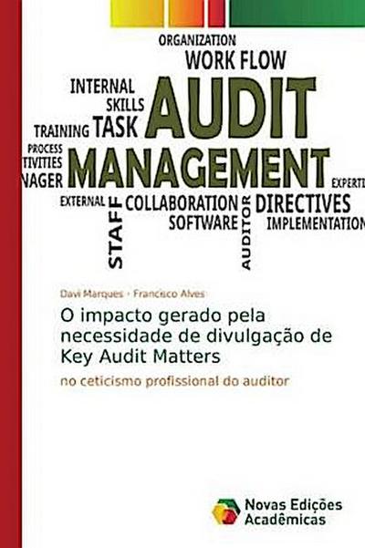 O impacto gerado pela necessidade de divulgação de Key Audit Matters