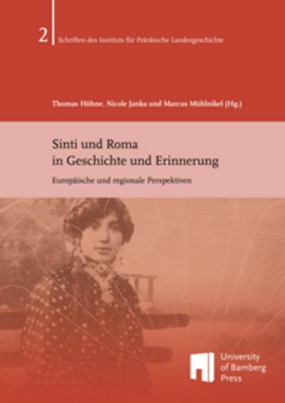 Sinti und Roma in Geschichte und Erinnerung