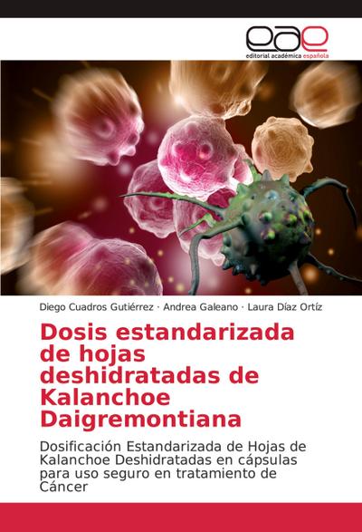 Dosis estandarizada de hojas deshidratadas de Kalanchoe Daigremontiana
