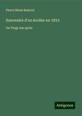 Souvenirs d’un écolier en 1815