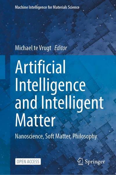 Artificial Intelligence and Intelligent Matter