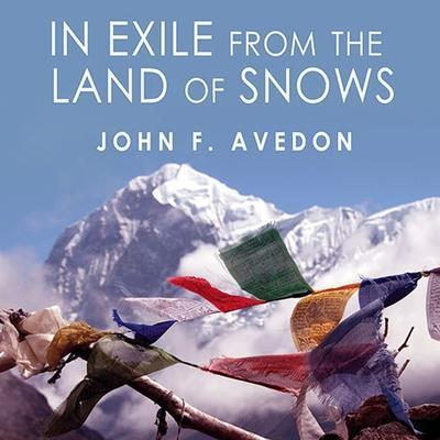 In Exile from the Land of Snows Lib/E