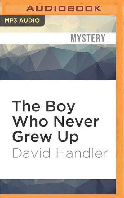 BOY WHO NEVER GREW UP        M