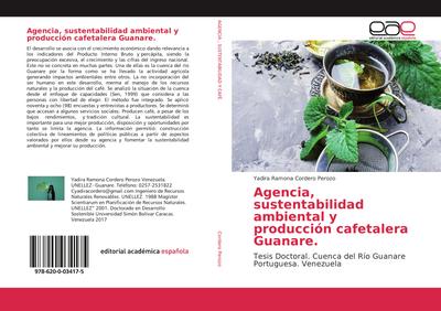 Agencia, sustentabilidad ambiental y producción cafetalera Guanare.