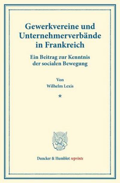 Gewerkvereine und Unternehmerverbände in Frankreich.