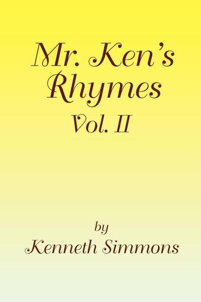 Mr. Ken’s Rhymes Vol. II