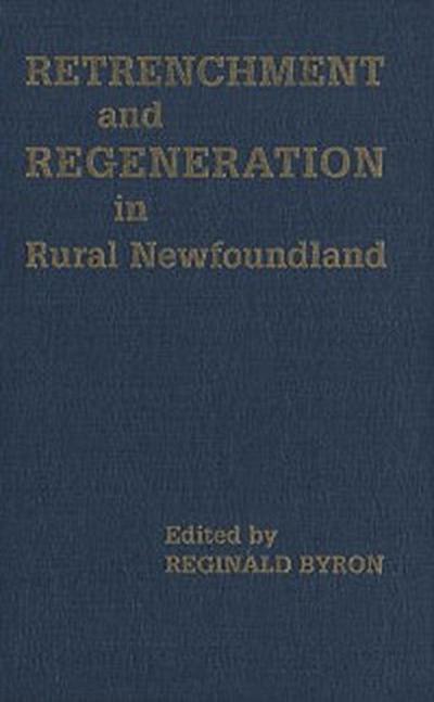 Retrenchment and Regeneration in Rural Newfoundland