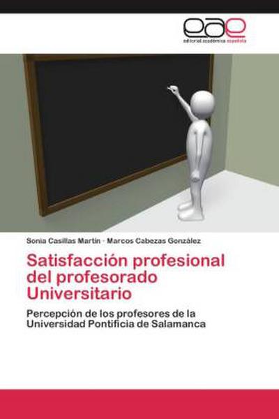 Satisfacción profesional del profesorado Universitario