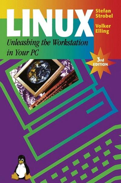 Linux - Unleashing the Workstation in Your PC