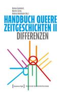 Handbuch Queere Zeitgeschichten II