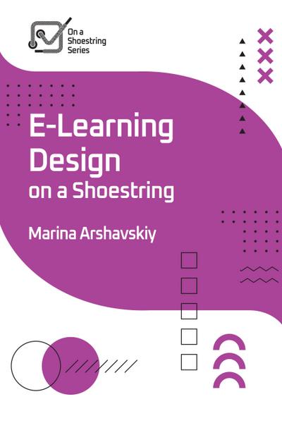 E-Learning Design on a Shoestring