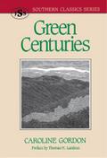 Green Centuries