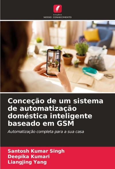 Conceção de um sistema de automatização doméstica inteligente baseado em GSM