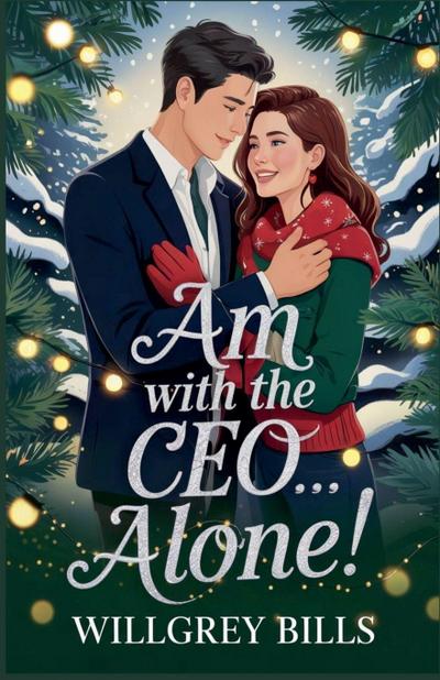 Bills, W: Am with the CEO...Alone!