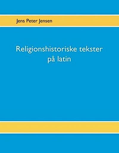 Religionshistoriske tekster på latin