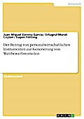 Der Beitrag von personalwirtschaftlichen Instrumenten zur Generierung von Wettbewerbsvorteilen
