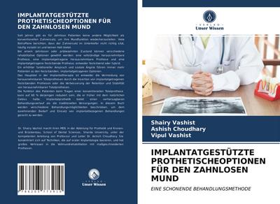 IMPLANTATGESTÜTZTE PROTHETISCHEOPTIONEN FÜR DEN ZAHNLOSEN MUND