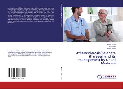 Atherosclerosis(Salabate Sharaeen)and its management by Unani Medicine