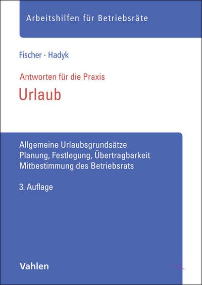 Antworten für die Praxis - Urlaub