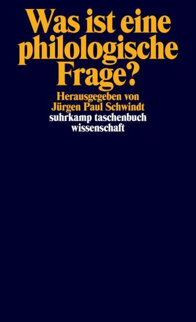 Was ist eine philologische Frage?
