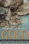 General Grant’s Gold
