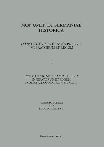Constitutiones et acta publica imperatorum et regum (911-1197)