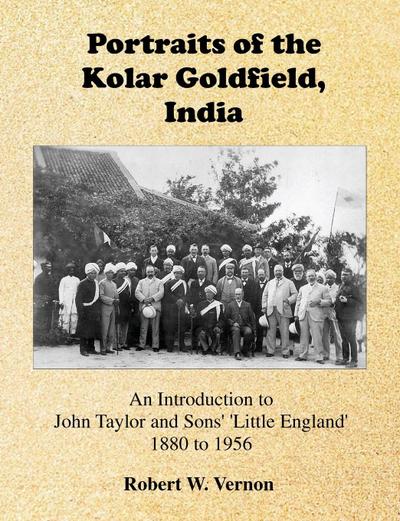 Portraits of the Kolar Goldfield, India